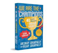 We Are the Champions: 40 Iconic Moments in Indian Sports | Inspiring Stories from Cricket, Olympics & Beyond
