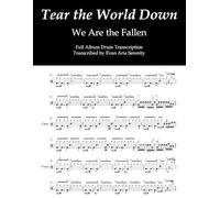 We Are the Fallen - Tear the World Down: Full Album Drum Transcription (JDS Drum Transcription Books)