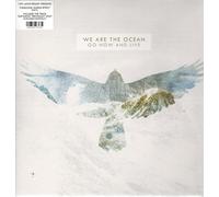 WE ARE THE OCEAN - GO NOW AND LIVE (10TH ANNIVERSARY) [Vinilo]