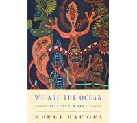 Somos el océano – Obras seleccionadas – University of Hawai`i Press