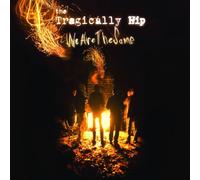 We Are the Same by Tragically Hip (2009-04-07)