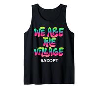 We Are The Village #Adopt - Diseño Colorido Camiseta sin Mangas