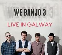 We Banjo 3 - Live in Galway