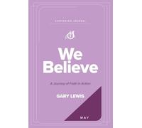 We Believe Companion Journal: A Journey of Faith in Action - May
