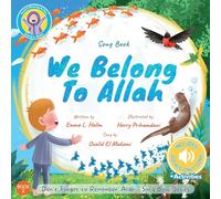 We Belong To Allah: Song Book (Don't Forget to Remember Allah)