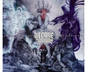We Came As Romans - Understanding what we've grown to be