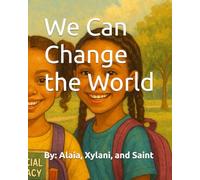 We Can Change the World