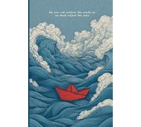 We can not control the winds so we much adjust the sails - writing journal: 90 GSM, Ruled, Paperback
