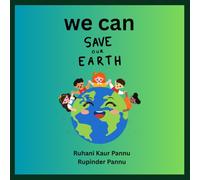 We Can Save Our Earth