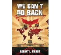 WE CAN'T GO BACK