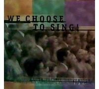 We Choose To Sing