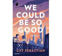 We could be so good. Ediz. italiana (Oscar fantastica fabula)