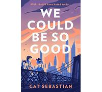 We Could Be So Good: The heartwarming friends to lovers queer romance set in mid century New York. The perfect opposites attract love story for fans of Casey McQuiston