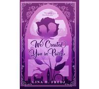 We Created You in Pairs: Book 1