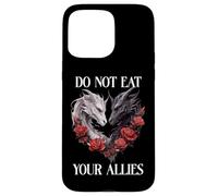 We Do Not Eat Allies Dragon Book Lover Dark Romance Smutty Carcasa para iPhone 15 Pro MAX