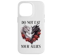 We Do Not Eat Allies Dragons In My Fantasy Era Book Dragon Carcasa para iPhone 14 Pro MAX