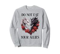 We Do Not Eat Allies Dragons In My Fantasy Era Book Dragon Sudadera