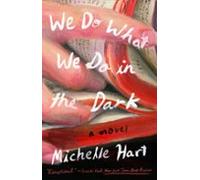 We Do What We Do In The Dark (ebook)