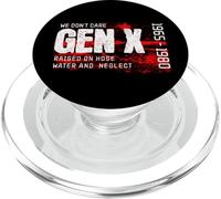 We Don't Care Gen X Raised on Hose Water Negligt 1965 1980 PopSockets PopGrip para MagSafe