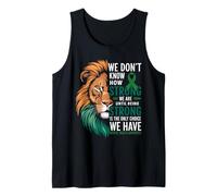 We Dont Know How Strong We Are Until Strong Is Mental Health Camiseta sin Mangas