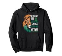 We Dont Know How Strong We Are Until Strong Is Mental Health Sudadera con Capucha