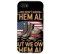 We Don't Know Them All But We Owe Them All Tributo Veteranos Carcasa para iPhone SE (2020) / 7/8