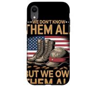 We Don't Know Them All But We Owe Them All Tributo Veteranos Carcasa para iPhone XR