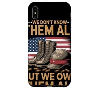 We Don't Know Them All But We Owe Them All Tributo Veteranos Carcasa para iPhone XS MAX