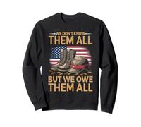 We Don't Know Them All But We Owe Them All Tributo Veteranos Sudadera