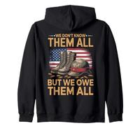 We Don't Know Them All But We Owe Them All Tributo Veteranos Sudadera con Capucha