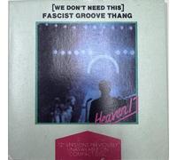 we don't need this Fascist Groove Thang + 2 - 3" CD