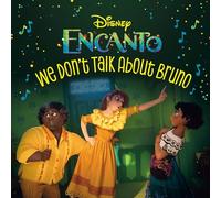 We Don't Talk About Bruno (Disney Encanto)