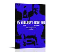 We Don'T Trust You-Future And Metro BoominPainting Art Poster Lienzo Arte Decoración de Pared Hogar Dormitorio Estética Pintor Living Deco Pintura de pared Fuerte Decorado Habitación Estilo 60 x 90 cm