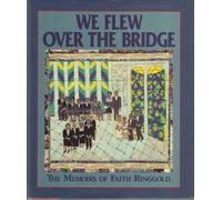 We Flew over the Bridge
