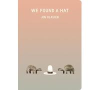 We Found a Hat: 3 (The Hat Trilogy)