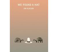 We Found a Hat: 3 (The Hat Trilogy)