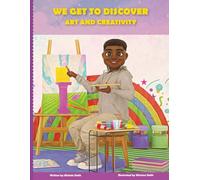 We Get to Discover Art and Creativity