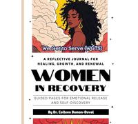 We Get To Serve (WGTS): Women in Recovery Edition