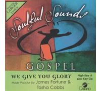 We Give You Glory [Accompaniment/Performance Track] (Daywind Soundtracks Contemporary)