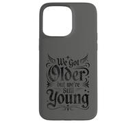 We Got Older But were Still Young Elder EMO Grunge Punk Goth Carcasa para iPhone 15 Pro MAX