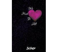 We Had It All: A Poetry Collection