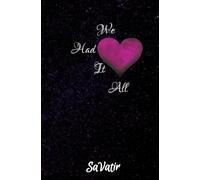 We Had It All: A Poetry Collection