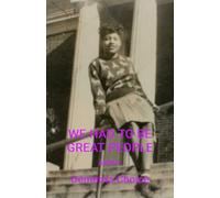 WE HAD TO BE GREAT PEOPLE