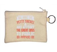 We Hang The Petty Thieves and appoint The Great Ones to Public Office Llavero Monedero Beige, beige, Talla única