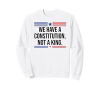 We Have a Constitution Not a King Protest No Kings Resist US Sudadera