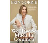 We Have So Much In Common