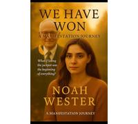 We Have Won: A Manifestation Journey (The Sofia Series)