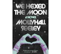 We Hexed the Moon