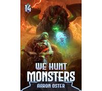 We Hunt Monsters 14