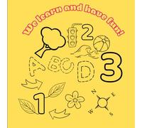 we learn and have fun!: We learn and have fun! An interesting, educational book for children! (Little smarties)